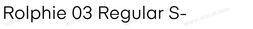 Rolphie 03 Regular S字体转换 Rolphie 03 Regular S字体转换